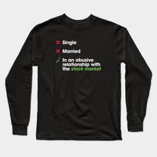 Stock Market Relationship Long Sleeve T-Shirt